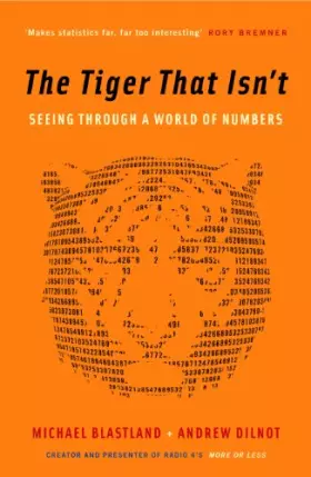 Couverture du produit · The Tiger That Isn't: Seeing Through a World of Numbers