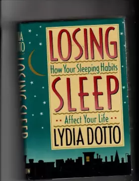 Couverture du produit · Losing Sleep: How Your Sleeping Habits Affect Your Life