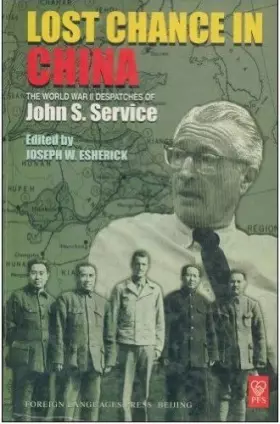 Couverture du produit · Lost Chance in China by Service.J.S(Hardcover),English,2004