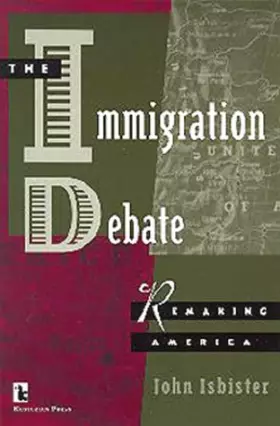 Couverture du produit · The Immigration Debate: Remaking America (Kumarian Press Books for a World That Works)