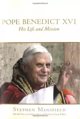 Couverture du produit · Pope Benedict XVI: His Life and Mission