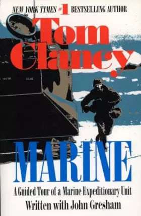 Couverture du produit · Marine: A Guided Tour of a Marine Expeditionary Unit (Tom Clancy's Military Reference)