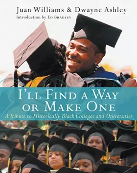 Couverture du produit · I'll Find a Way or Make One: A Tribute to Historically Black Colleges and Universities