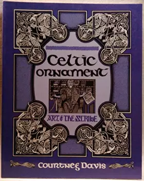 Couverture du produit · Celtic Ornament: Art of the Scribe