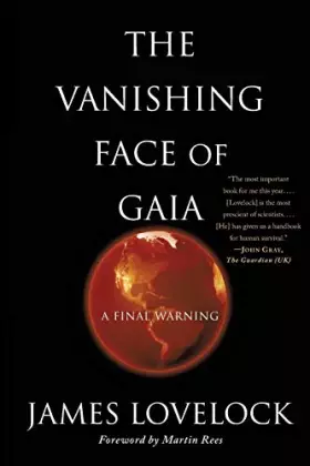 Couverture du produit · The Vanishing Face of Gaia: A Final Warning