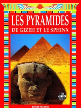 Couverture du produit · Le piramidi di Giza e la sfinge. Ediz. francese