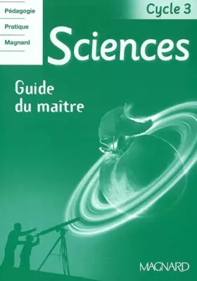 Couverture du produit · Sciences cycle 3 : Guide du maître