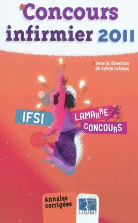 Couverture du produit · Concours infirmier 2011 : Annales corrigées