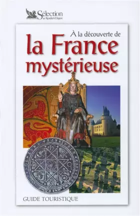Couverture du produit · A la découverte de la France mystérieuse - guide touristique