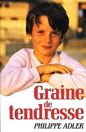 Couverture du produit · Graine de tendresse