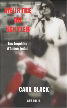 Couverture du produit · Meurtre au Sentier : Les Enquêtes d'Aimée Leduc