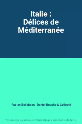 Couverture du produit · Italie : Délices de Méditerranée