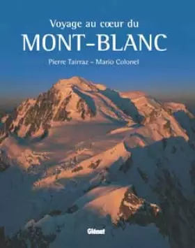 Couverture du produit · Voyage au coeur du Mont-Blanc