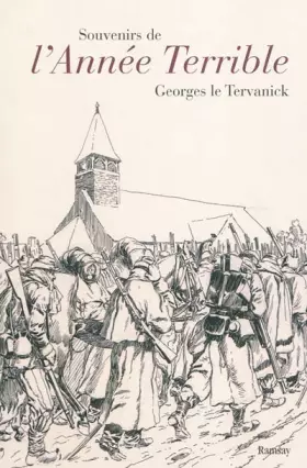 Couverture du produit · Souvenirs de l'Année terrible : (1870-1871)