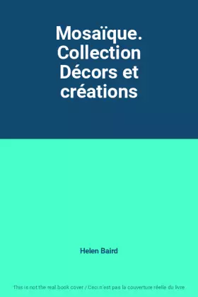 Couverture du produit · Mosaïque. Collection Décors et créations