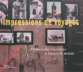 Couverture du produit · Impressions de voyages : Promenades littéraires à travers le monde