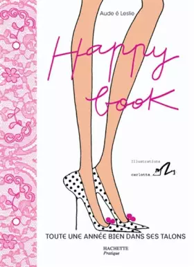 Couverture du produit · Happy Book. Toute une année bien dans ses talons