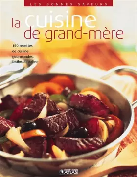 Couverture du produit · Les bonnes saveurs - La cuisine de grand-mère