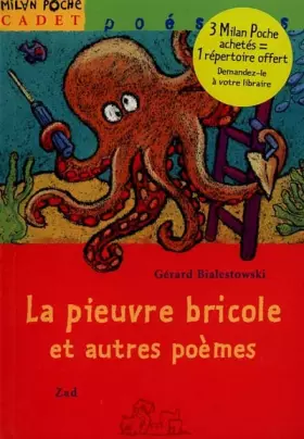 Couverture du produit · la pieuvre bricole et autres poèmes