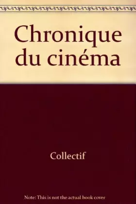 Couverture du produit · Chronique du cinéma