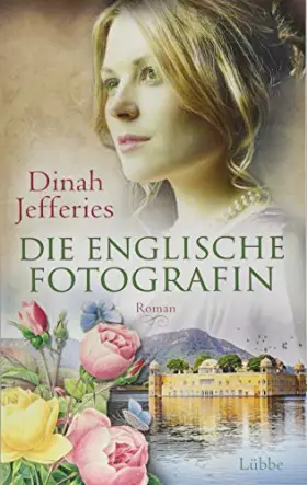 Couverture du produit · Die englische Fotografin: Roman