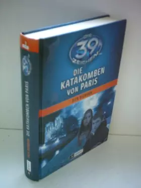Couverture du produit · Die 39 Zeichen - Die Katakomben von Paris: Band 1