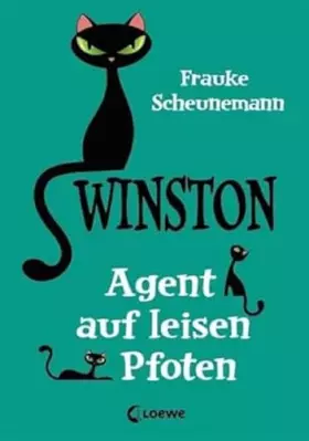 Couverture du produit · Winston (Band 2) - Agent auf leisen Pfoten: Katzen-Krimi für Kinder ab 11 Jahre