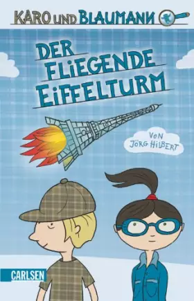Couverture du produit · Karo und Blaumann, Band 1: Der fliegende Eiffelturm