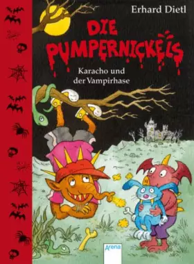 Couverture du produit · Die Pumpernickels - Karacho und der Vampirhase