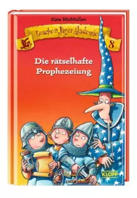 Couverture du produit · Drachen Jäger Akademie 08 - Die rätselhafte Prophezeiung