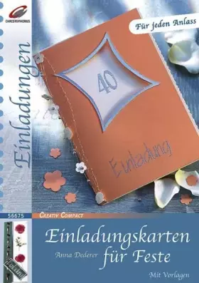 Couverture du produit · Einladungskarten für Feste: Für jeden Anlass. Mit Vorlagen