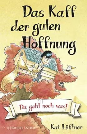 Couverture du produit · Das Kaff der guten Hoffnung – Da geht noch was!