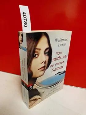 Couverture du produit · Nenn mich nicht bei meinem Namen: Ein Mädchen an Bord der Exodus