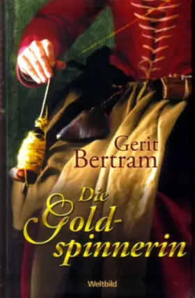 Couverture du produit · Die Goldspinnerin