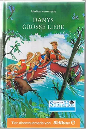 Couverture du produit · Neues vom Süderhof, Bd.34, Danys große Liebe