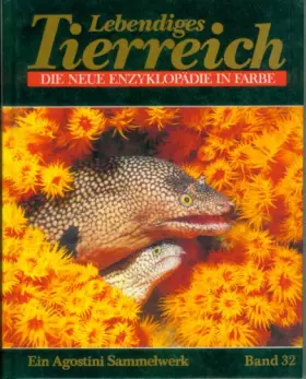 Couverture du produit · Lebendiges Tierreich Die neue Enzyklopädie in Farbe Band 32