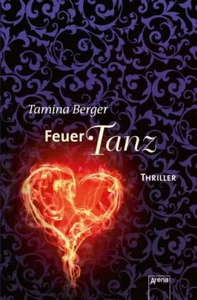 Couverture du produit · Feuertanz: Die Arena Thriller: