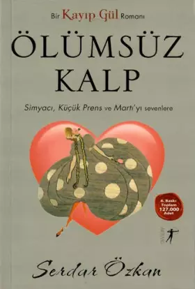 Couverture du produit · Kayip Gül 2: Ölümsüz Kalp
