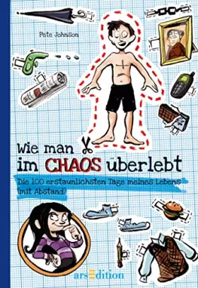 Couverture du produit · Wie man im Chaos überlebt: Die 100 erstaunlichsten Tage meines Lebens (mit Abstand)