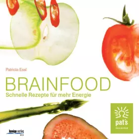 Couverture du produit · Brainfood - Schnelle Rezepte für mehr Energie