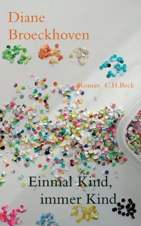 Couverture du produit · Einmal Kind, immer Kind: Roman