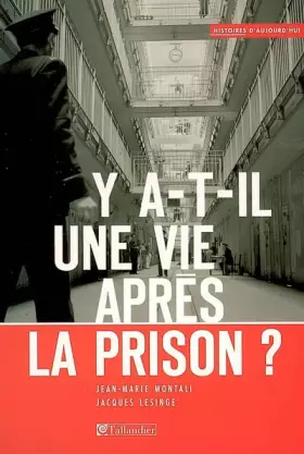 Couverture du produit · Y a-t-il une vie après la prison ?