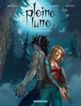Couverture du produit · Pleine Lune - tome 2 - Tu ne m'as pas oubliée (2)