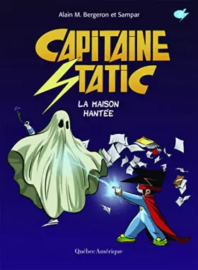 Couverture du produit · Capitaine Static La maison hantée T9