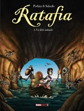 Couverture du produit · Ratafia, Tome 2 : Un Zèle imbécile