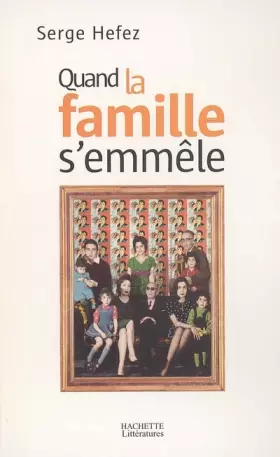 Couverture du produit · Quand la famille s'emmèle