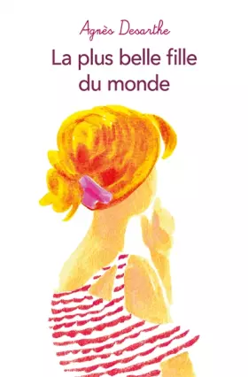 Couverture du produit · LA PLUS BELLE FILLE DU MONDE (poche)