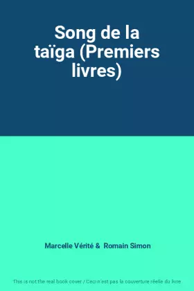 Couverture du produit · Song de la taïga (Premiers livres)