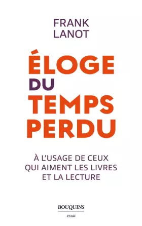 Couverture du produit · Éloge du temps perdu