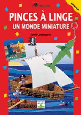 Couverture du produit · Pinces à linge, tome 2 : Un Monde miniature